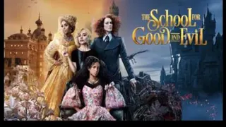 فیلم The School for Good and Evil2022