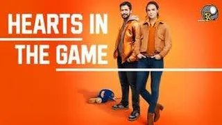 فیلم عاشقان بازی Hearts in the Game 2023