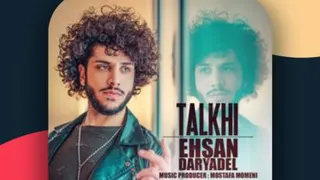 Ehsan Daryadel_Talkhi