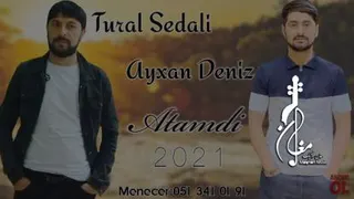دانلود آهنگ ترکی تورال صدالی و آیخان دنیز به نام آتامدی