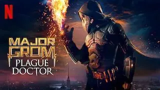 دانلود فیلم سرگرد گروم Major Grom: Plague Doctor 2021 با زیرنویس فارسی چسبیده
