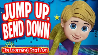 Jump Up, Bend Down ♫ Exercise Song for Kids ♫ Action Dance Song ♫ Kids Songs by The Learning Station
