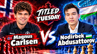 Magnus Carlsen vs Nodirbek Abdusattorov! AN EPIC Titled Tuesday Battle!