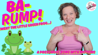 Preschool Frog Song | Ba Rump! (Went the Little Green Frog) | Song with Motions for Kids