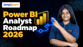 Power BI Analyst Roadmap 2026 | How to Become a Power BI Analyst | Simplilearn