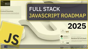 نقشه راه توسعه‌دهنده Full Stack JavaScript تا سال ۲۰۲۵