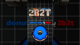 کدام یک بهتر است: 2B2T یا donut smp؟