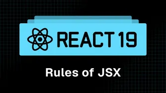 آموزش React 19 - قسمت ۷ - قواعد JSX