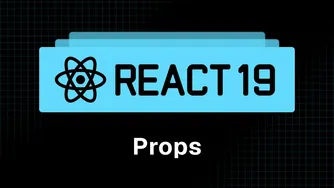آموزش React 19 - بخش 8 - پروپس