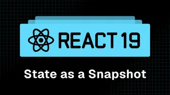 آموزش React 19 - قسمت ۲۱ - وضعیت به عنوان یک تصویر فوری