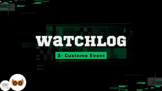 قسمت سوم — ارسال رویداد سفارشی و ساخت داشبورد اختصاصی در Watchlog