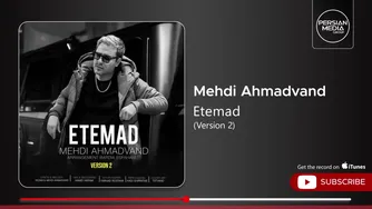 Mehdi Ahmadvand - Etemad | Version 2 ( مهدی احمدوند - اعتماد )