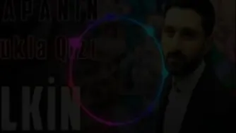 آهنگ ترکی پاپانین کوکلا قیزی از ایلکین چرکزاوغلو