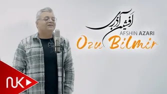 افشین آذری - اوزو بیلمیر 2024 (کلیپ جدید)