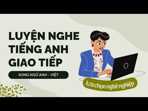 آموزش گوش دادن به انگلیسی زبانانه ویتنامی - شغل مناسبت رین چیست؟