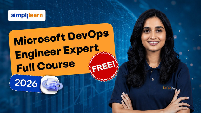 Microsoft DevOps Engineer Expert Full Course 2026 | AZ-400 Certification Training | Simplilearn