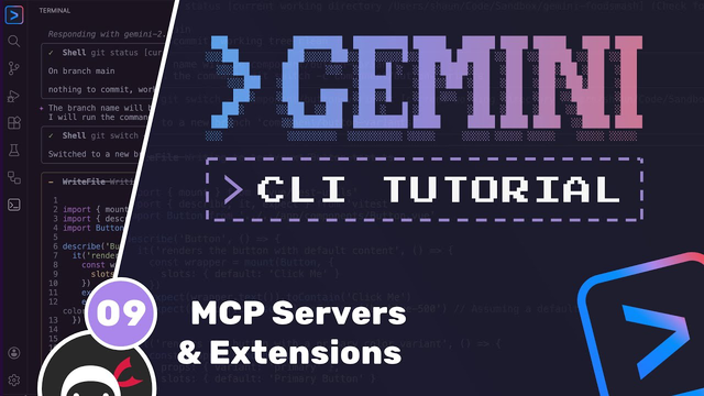 آموزش Gemini CLI — قسمت ۹: سرورهای MCP و افزونه‌ها