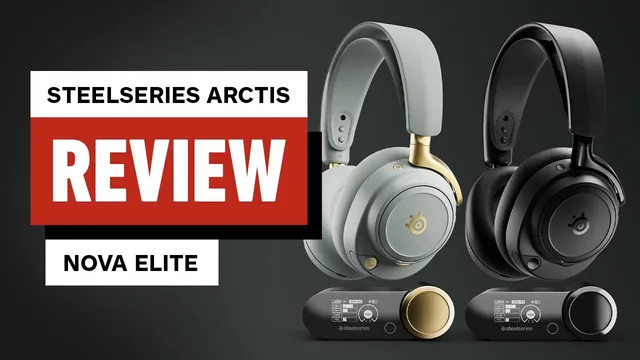 بررسی هدفون SteelSeries Arctis Nova Elite