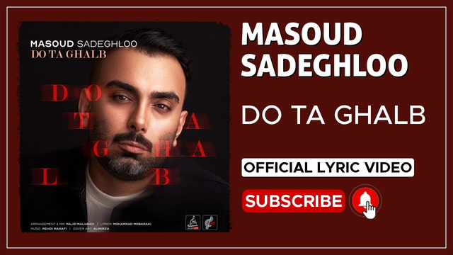 مسعود صادقلو - ویدیوی متن آهنگ دوتا قلب
