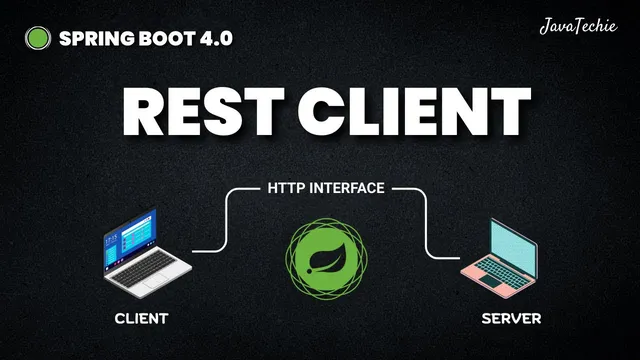 Spring Boot 4 کار با درخواست‌های REST را فوق‌العاده ساده کرد! 🚀
