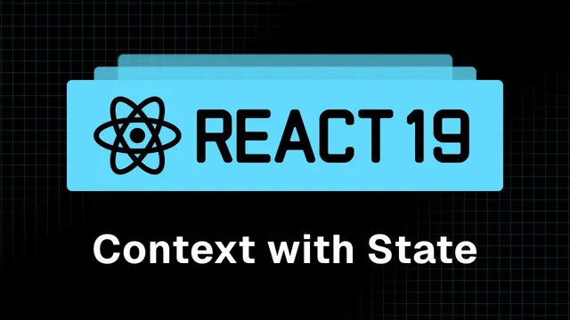 آموزش React 19 — قسمت ۳۵: استفاده از Context برای مدیریت State