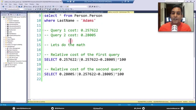 Relative Query Cost in SQL Server